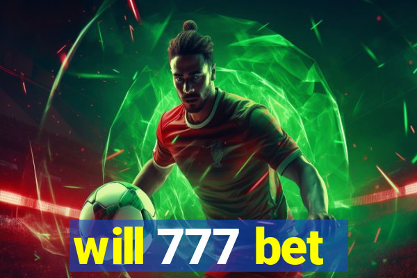 will 777 bet